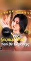 Geçmişi Unut Yeni Başlangıç Full izle