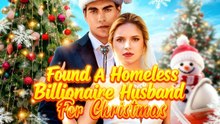 Found A Homeless Billionaire Husband for ChristmasBinge-watch New Dramas #reelshorts#drama