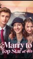 Marry to Top Star at 40s #FullCompleted