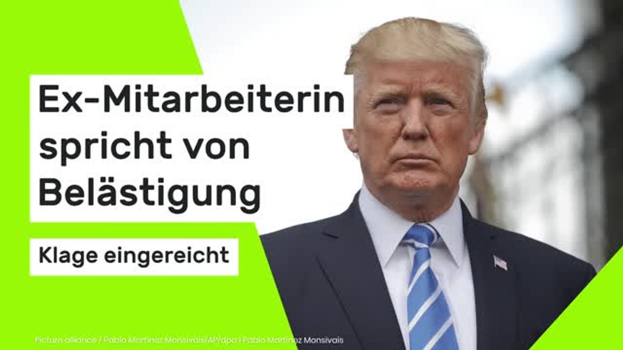 Donald Trump: Ex-Mitarbeiterin spricht von Belästigung – Klage eingereicht