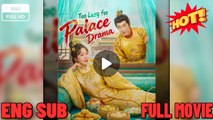 [EngSub] Too Lazy For Palace Drama Chinese Movie🍀 ❣️🔥🎬