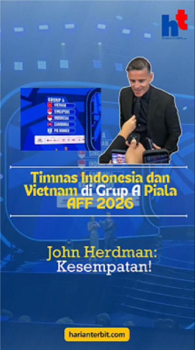 Timnas Indonesia dan Vietnam di Grup A Piala AFF 2026  John Herdman: Kesempatan!