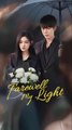 farewell my light chinese drama
