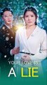your love is a lie chinese drama (AI-generated Sub)