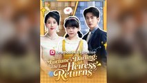 Fortunes Darling The Lost Heiress Returns Full Engsub