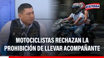 Motociclistas rechazan la prohibición de llevar acompañante: 