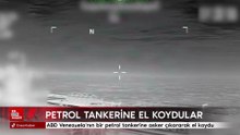 ABD Venezuela'nın bir petrol tankerine asker çıkararak el koydu