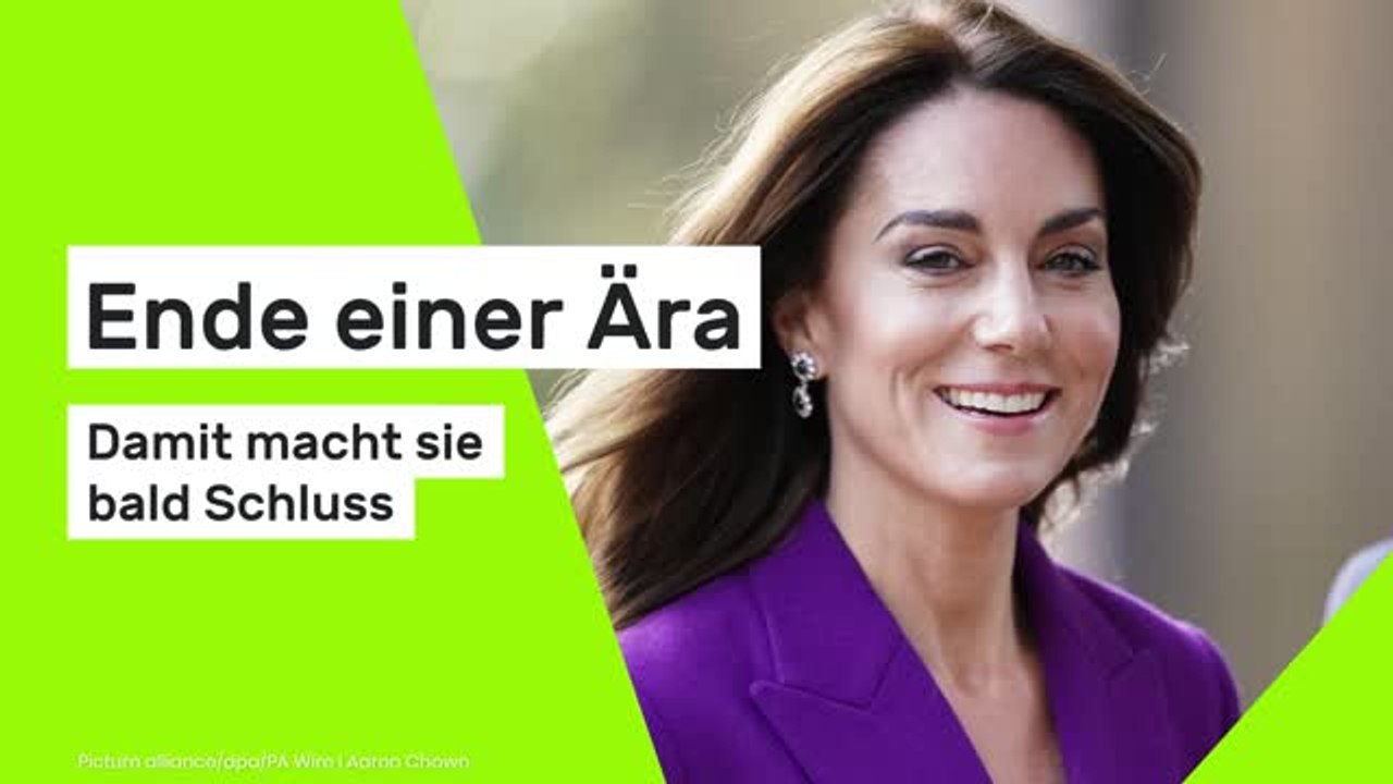 Prinzessin Kate: Ende einer Ära - damit macht sie bald Schluss