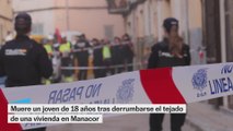 Muere un joven de 18 años tras derrumbarse el tejado de una vivienda en Manacor: 