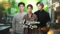 A Lifetime Too Late (DUBBED)