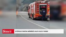 Eyüpsultan'da minibüs alev alev yandı