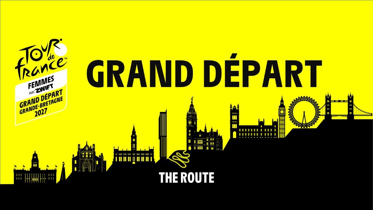 Tour de France Femmes avec Zwift 2027 - Grand Départ Great Britain - discover the route