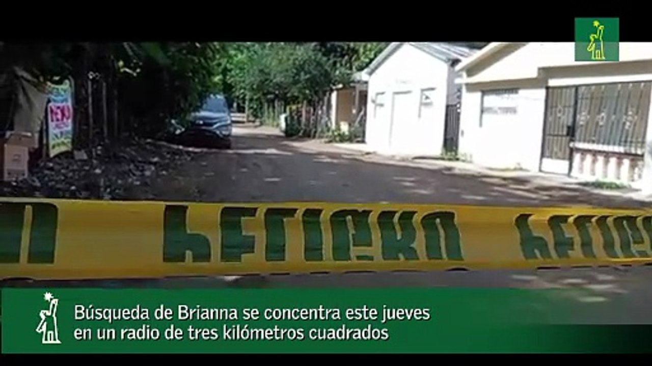 Búsqueda de Brianna se concentra este jueves en un radio de tres kilómetros cuadrados