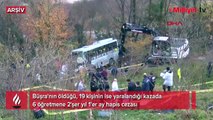 14 yaşındaki Büşra'yı hayattan koparmıştı... Servis faciasında karar! 6 öğretmene hapis cezası verildi