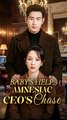 Baby's Help - Amnesiac CEO's Chase - Drama FULL MOVIES ENGLISH SUB
