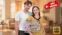 Sleeping Tycoon's Magic Bride Pregnant with Twins | Full Movie HD - Drama ShortFilsm Hot