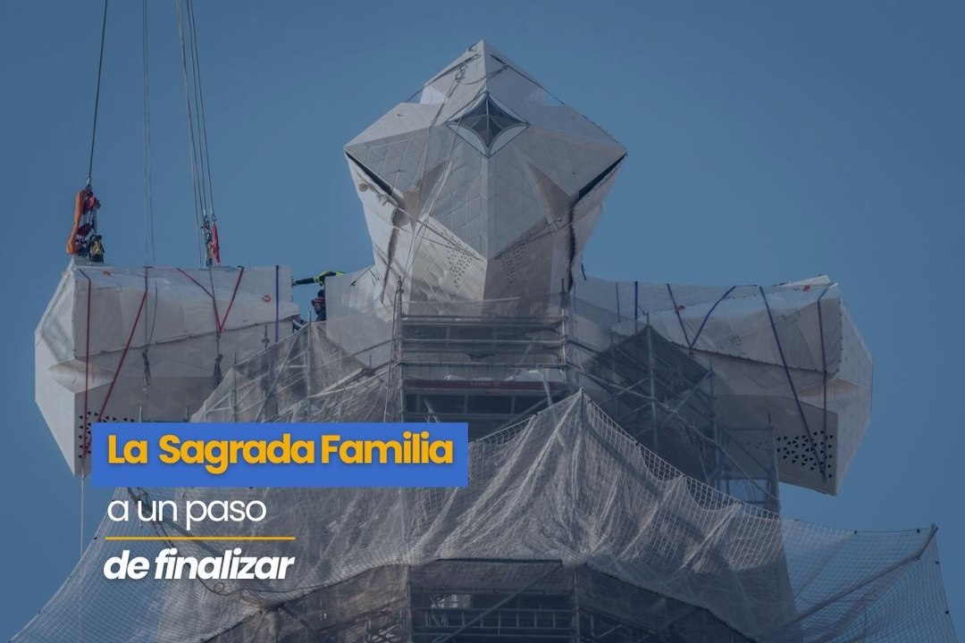 La Sagrada Familia a un paso de finalizar