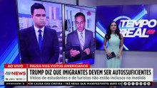 EUA suspendem vistos americanos; Trump diz que imigrantes devem ser autossuficientes | TEMPO REAL