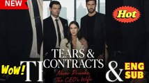 [Hot 2025🔥] Tears and Contracts A CEO's Wife's Revenge