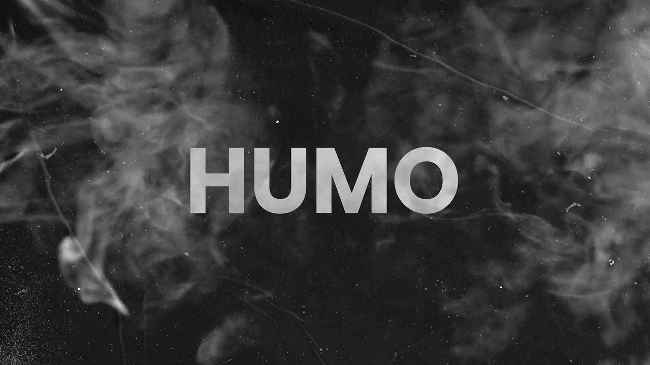 HUMO - Trailer