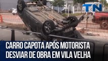 Carro capota após motorista desviar de obra em Vila Velha