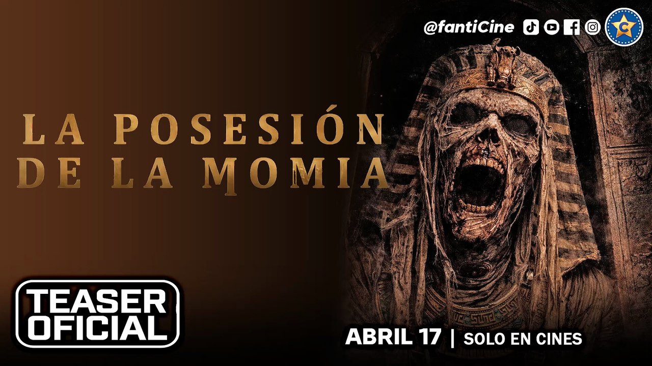 🎬La posesión de la momia / Lee Cronin’s The Mummy TEASER ESPAÑOL