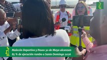 Malecón Deportivo y Paseo 30 de Mayo alcanzan 85 % de ejecución rumbo a Santo Domingo 2026