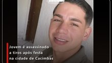 Jovem é assassinado a tiros após festa na cidade de Cacimbas