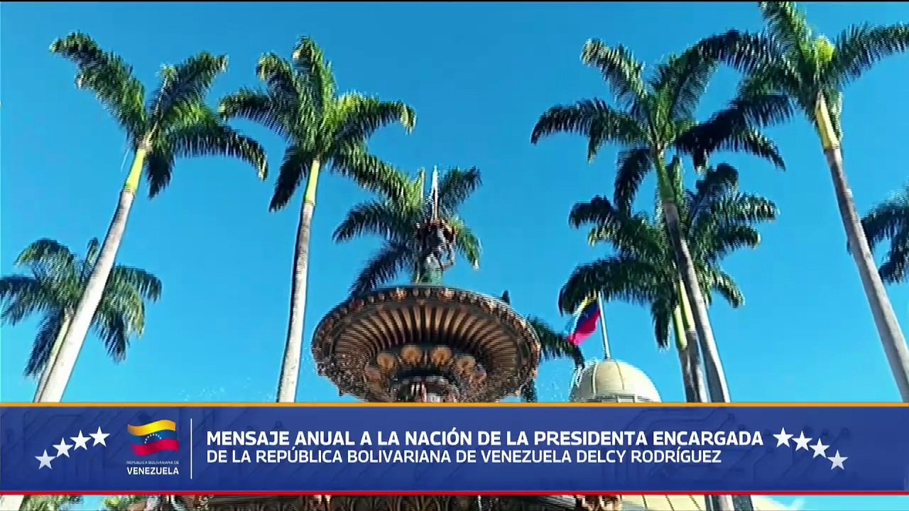 Presidenta Encargada Delcy Rodríguez presenta el Mensaje Anual a la Nación 2026