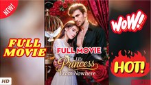 🧡🍏 🔥 His Princess From Nowhere English Sub Full HD