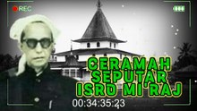 Ceramah Seputar Isra Miraj - KH. Husien Qadri, alm