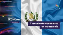 IMPACTO ECONÓMICO ESTELAR | Guatemala pronostica crecimiento económico 15-01-2026