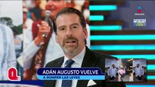 ¿Adán Augusto vuelve a romper las leyes? | Qué Importa