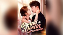 Quand le Destin Fait un Détour ( Doublé )