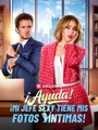 ¡Ayuda! ¡Mi jefe sexy tiene mis fotos íntimas! ES #ReelShort