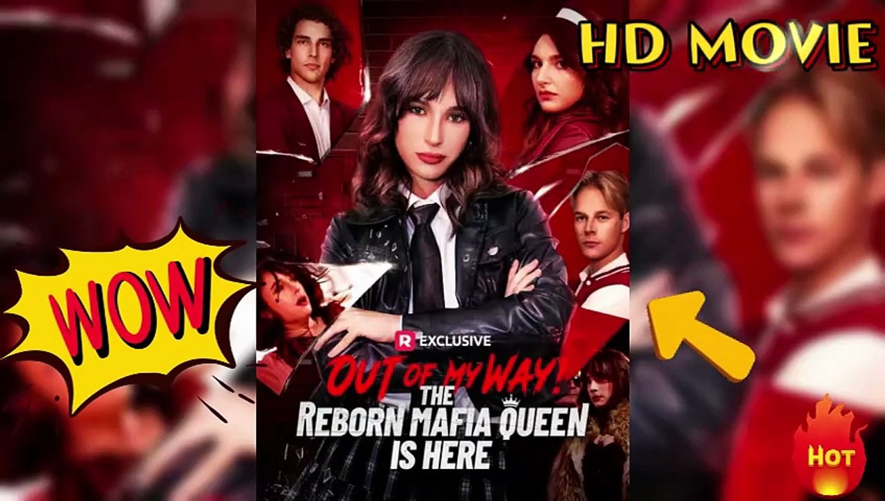 💡Out of my way The Reborn Mafia Queen is Here [ENG SUB] #ReelShort GO STREAMING NOW!!!