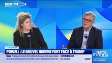 Le débrief de l'actu : Powell, le nouvel homme fort face à Trump - 16/01