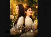 The Heiress's Silent Fight Drama Movies English Sub