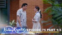 Hating Kapatid: Cris begs Belle to stop searching for her real family! (Episode 75 - Part 1/3)