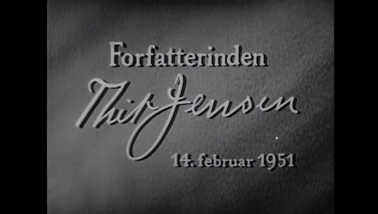 Forfatterinden - Thit Jensen (Interview med Thit Jensen) | 14 Februar 1951 | DRTV