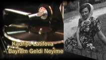 Kadriye Latifova ♪♪♪ Geceler Yarim Oldu (Bayram Gelmiş Neyime)