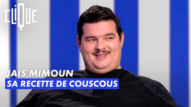 Jaïs Mimoun : sa recette de couscous - Clique - CANAL+