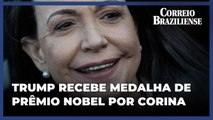 María Corina Machado entrega sua medalha do Prêmio Nobel da Paz para Trump