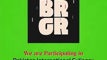 BRGR is officially participating in the Pakistan International Culinary Championship () !