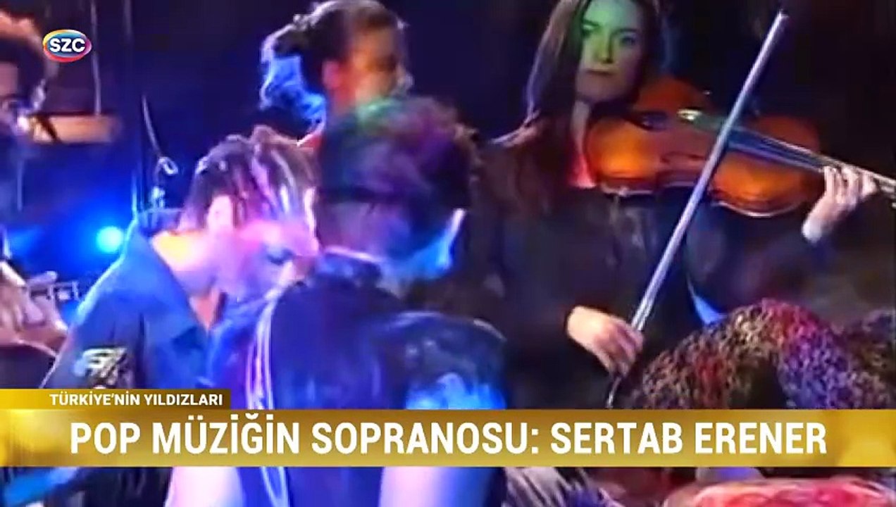 TÜRKİYE'NİN YILDIZLARI - SERTAB ERENER