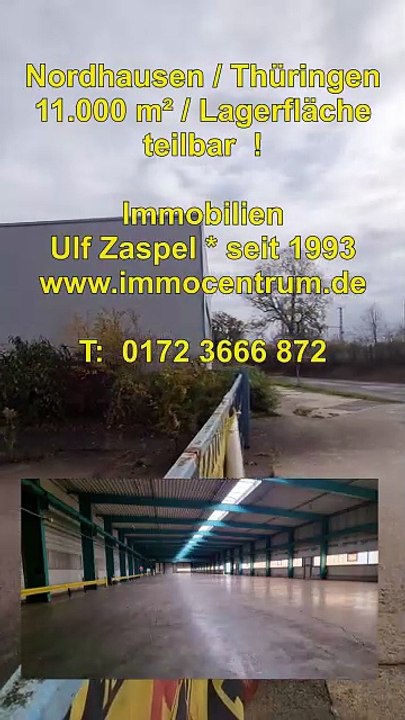 99734 Nordhausen/ Harz in Thüringen * 11.000 m²  Lagerfläche zu vermieten * Teilbar