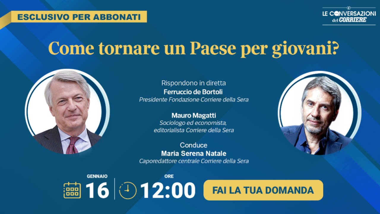 Come tornare un Paese per giovani? Ferruccio de Bortoli e Mauro Magatti rispondono in diretta