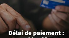 Délai de paiement : Quand la réforme s'impose