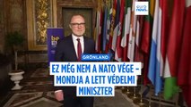 A lett védelmi miniszter vitának nevezte Grönland amerikai fenyegetését, szerinte ez nem a NATO vége