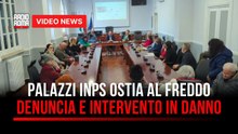 Ostia, palazzine Inps al freddo: da Comune intervento in danno e denuncia